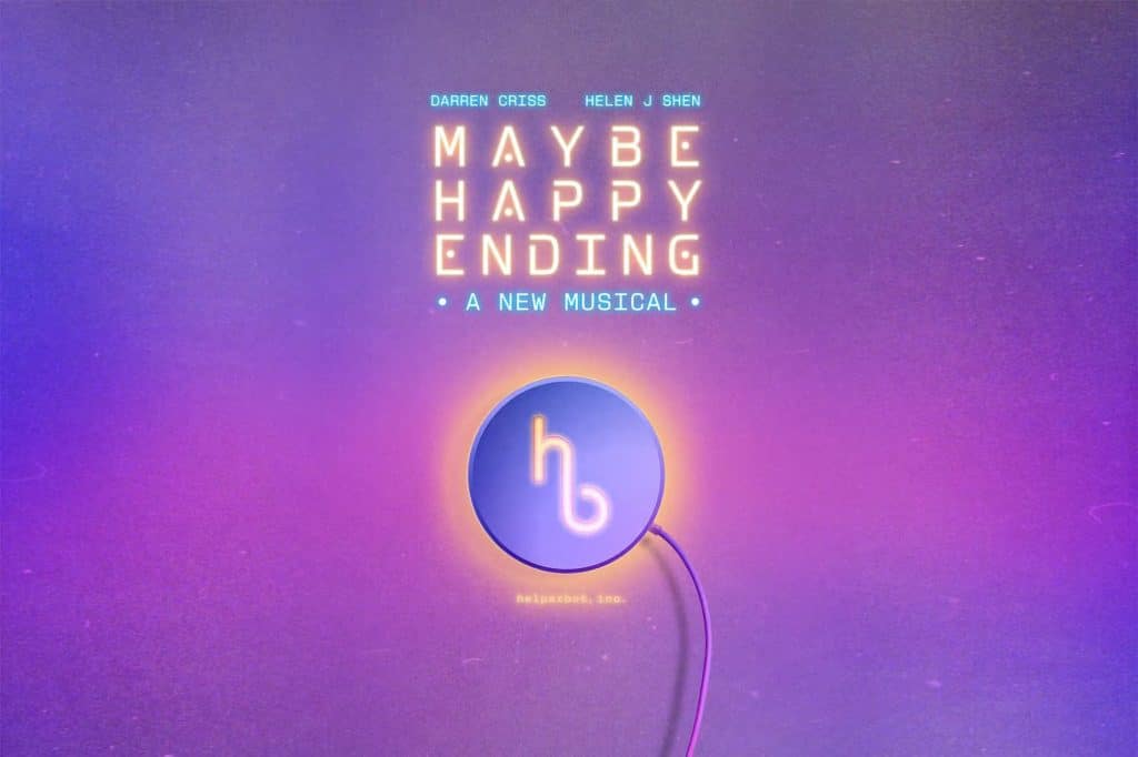 Darren Criss and Helen J Shen featured in "Maybe Happy Ending," a new musical, with vibrant neon text and a circular logo on a purple background.