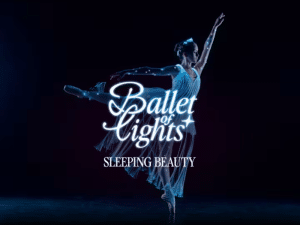 Ballet of Lights: Sleeping Beauty in a Sparkling Show